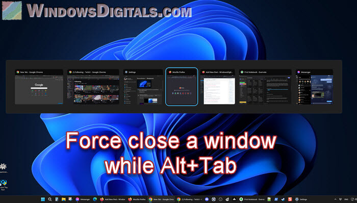 How to close a window with Alt + Tab in Windows 11