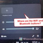 WiFi and Bluetooth Buttons Disappeared on Windows 11